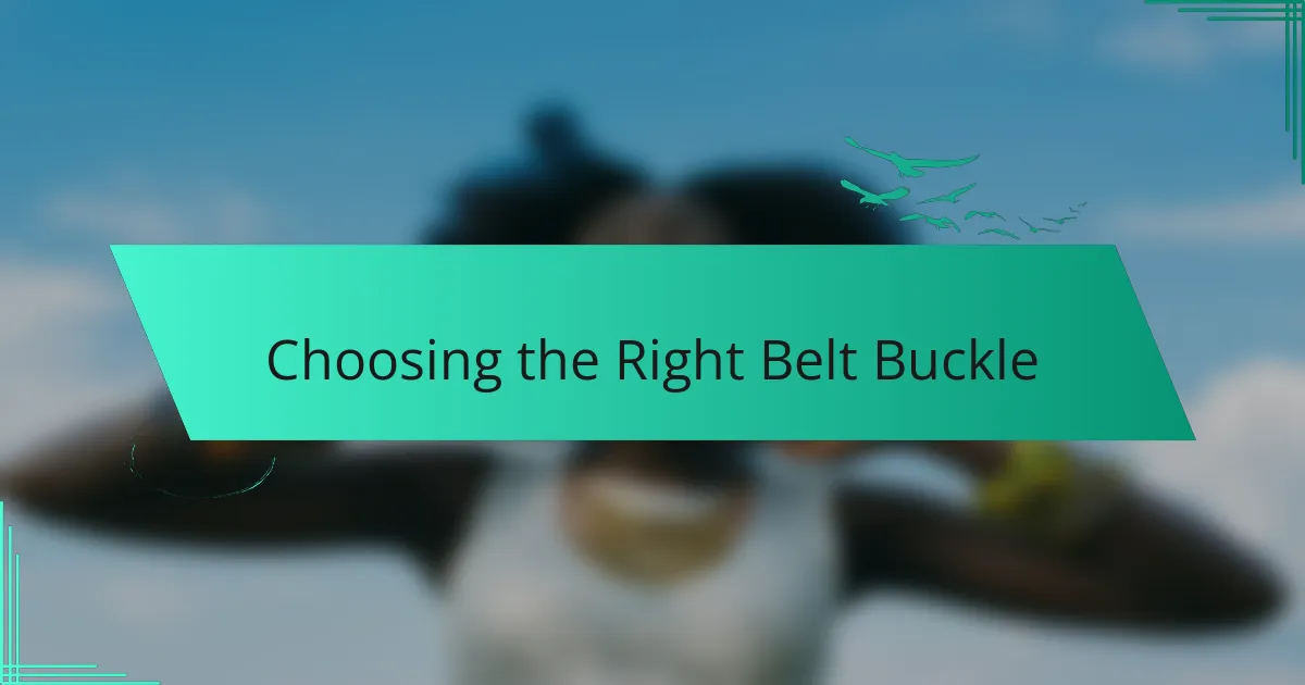 Choosing the Right Belt Buckle