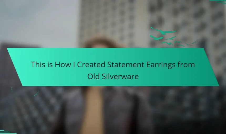 This is How I Created Statement Earrings from Old Silverware
