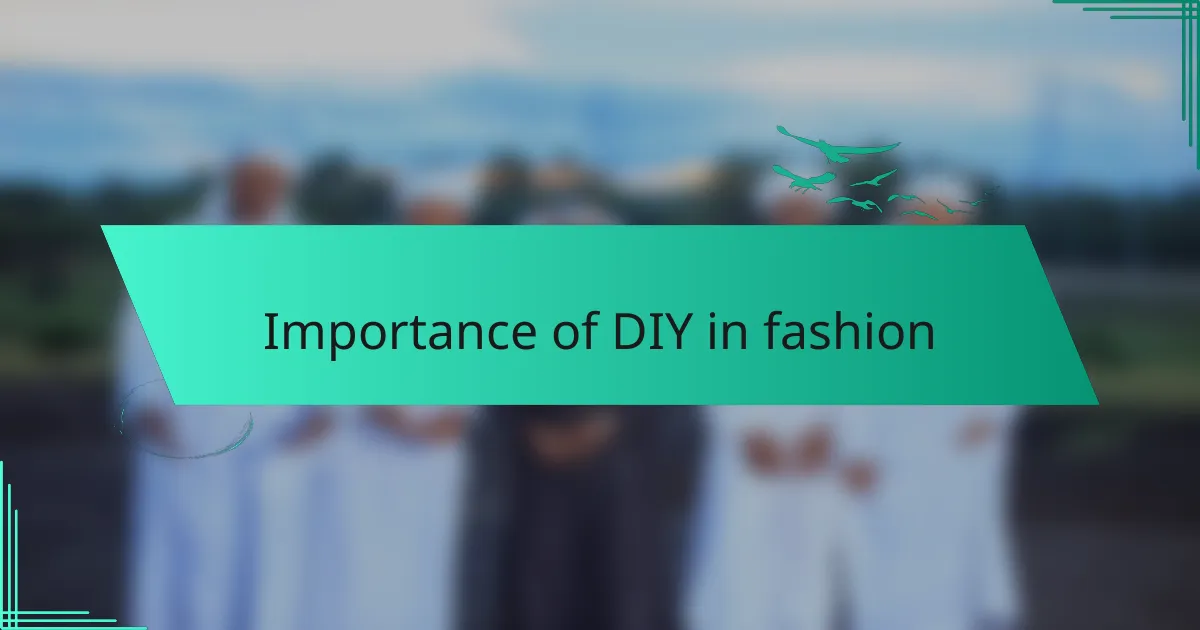 Importance of DIY in fashion